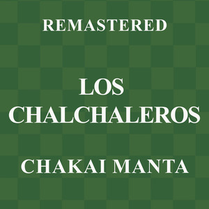 Chakai Manta (Remastered)