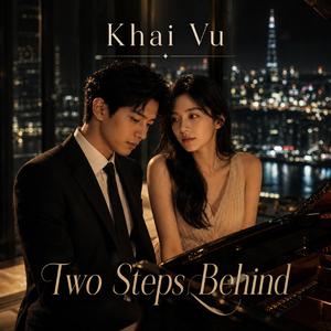 Two Steps Behind