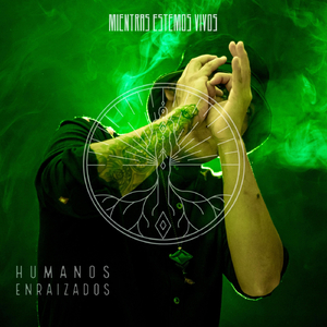 Mientras Estemos Vivos