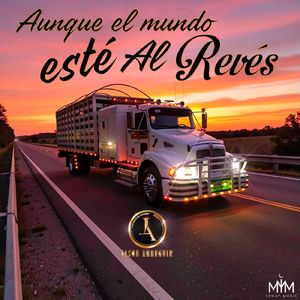 Aunque El Mundo Esté Al Revés