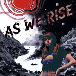 As We Rise