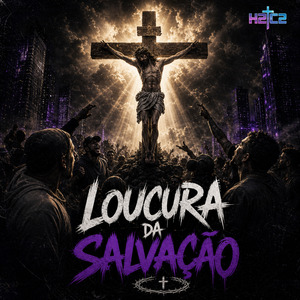 Loucura da Salvação