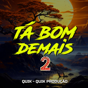 Ta Bom Demais 2
