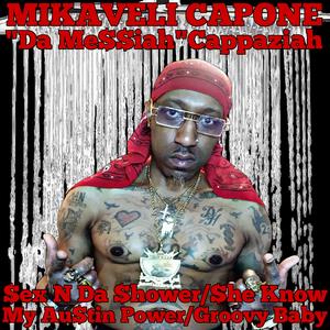 $ex N Da $hower/$he Know/My Au$tin Power/Groovy Baby