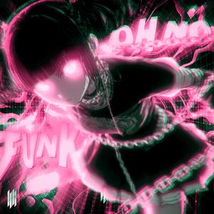 OH NO FUNK