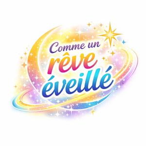 Comme un rêve éveillé