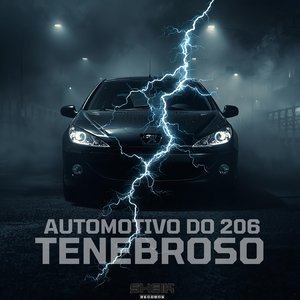 Automotivo do 206 Tenebroso