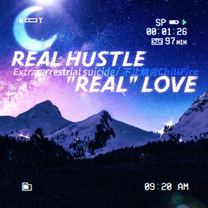 Real Hustle "Real" Love
