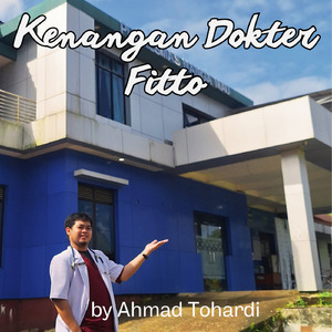 Kenangan Dokter Fitto