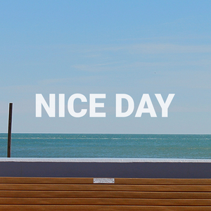 Nice Day