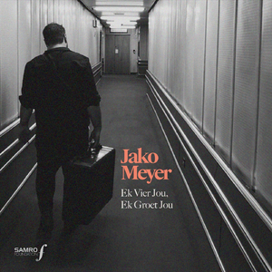 Ek Vier Jou, Ek Groet Jou