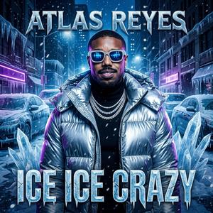 Ice Ice Crazy