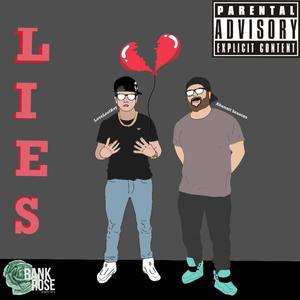 Lies (feat. Ahunnit Seasons)