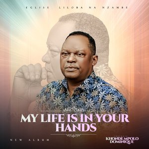 My life is in your hands