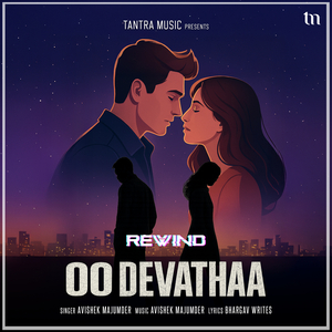Oo Devathaa (Rewind)