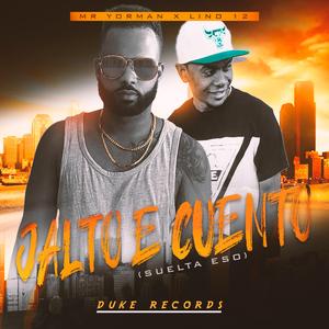 Jalto E Cuento (Mr Yorman X Lino 12)