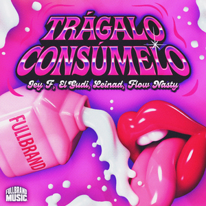 Trágalo Consúmelo