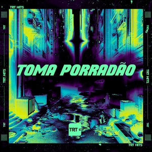 Toma Porradão