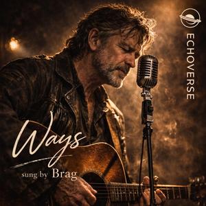 Brag – Ways (The Stone)