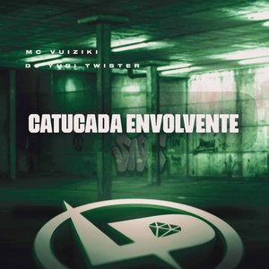 Catucada Envolvente