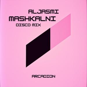 Mashkalni Aljasmi (Disco Mix)