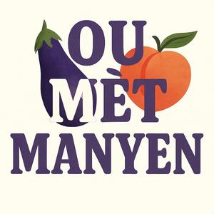 OU MÈT MANYEN