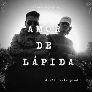 Amor de lápida (feat. Pau$a)