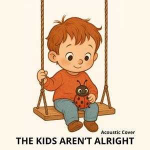 The Kids Aren't Alright (Acoustic guitar)