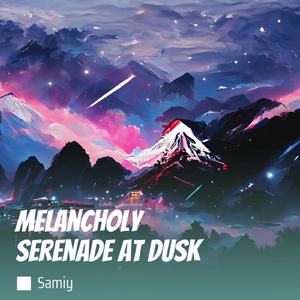 Melancholy Serenade at Dusk (Acoustic)
