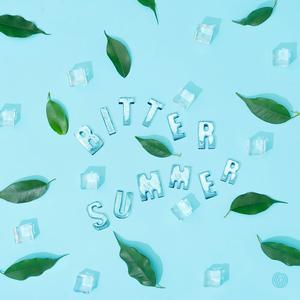Bitter summer