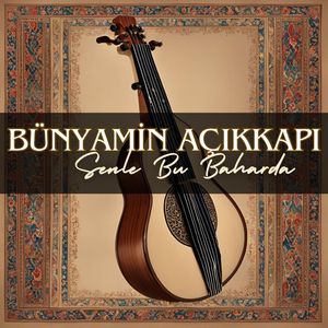 Senle Bu Baharda