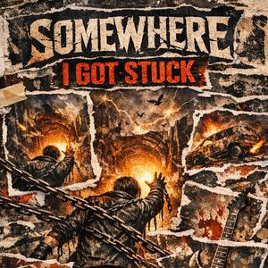 Somewhere I Got Stuck