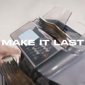 Make it Last