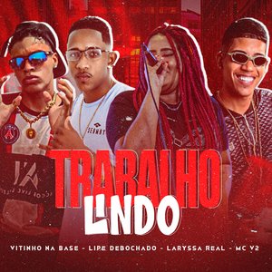 Trabalho Lindo (Brega Funk)