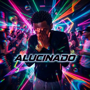 Alucinado