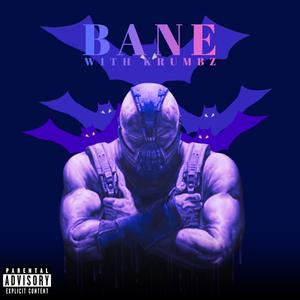 BANE (feat. Krumbz) (Remix)