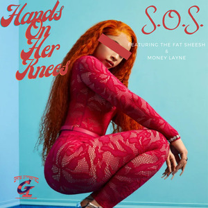 Hands On Her Knees (feat. Money Layne & The Fat Sheesh)