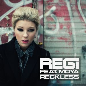 Reckless (Regi & Sem Thomasson Edit)