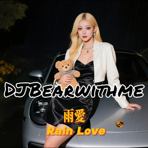 Rain Love 雨爱