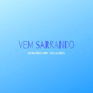 Vem Sarrando