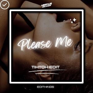 Please Me (TikTok Edit) (Remix)