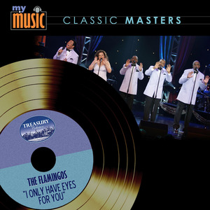 I Only Have Eyes for You