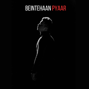 Beintehaan Pyaar