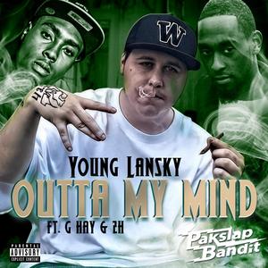 Outta My Mind (feat. G Hay & 2h)