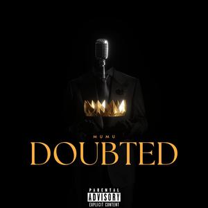 Doubted