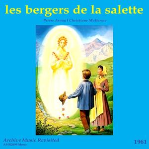 Les Bergers de La Salette, Pt. 3