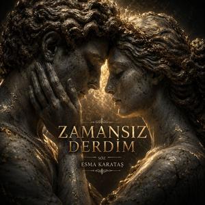 Zamansız Derdim