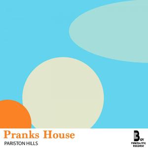 Pranks House (Original mix)