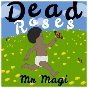 Dead Roses