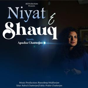 Niyat E Shauq